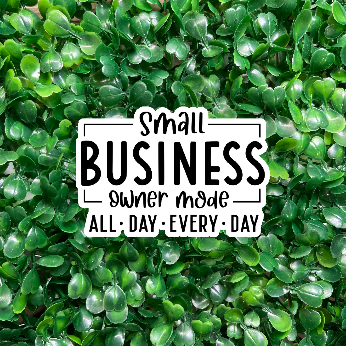 Small Business Owner Mode Sticker
