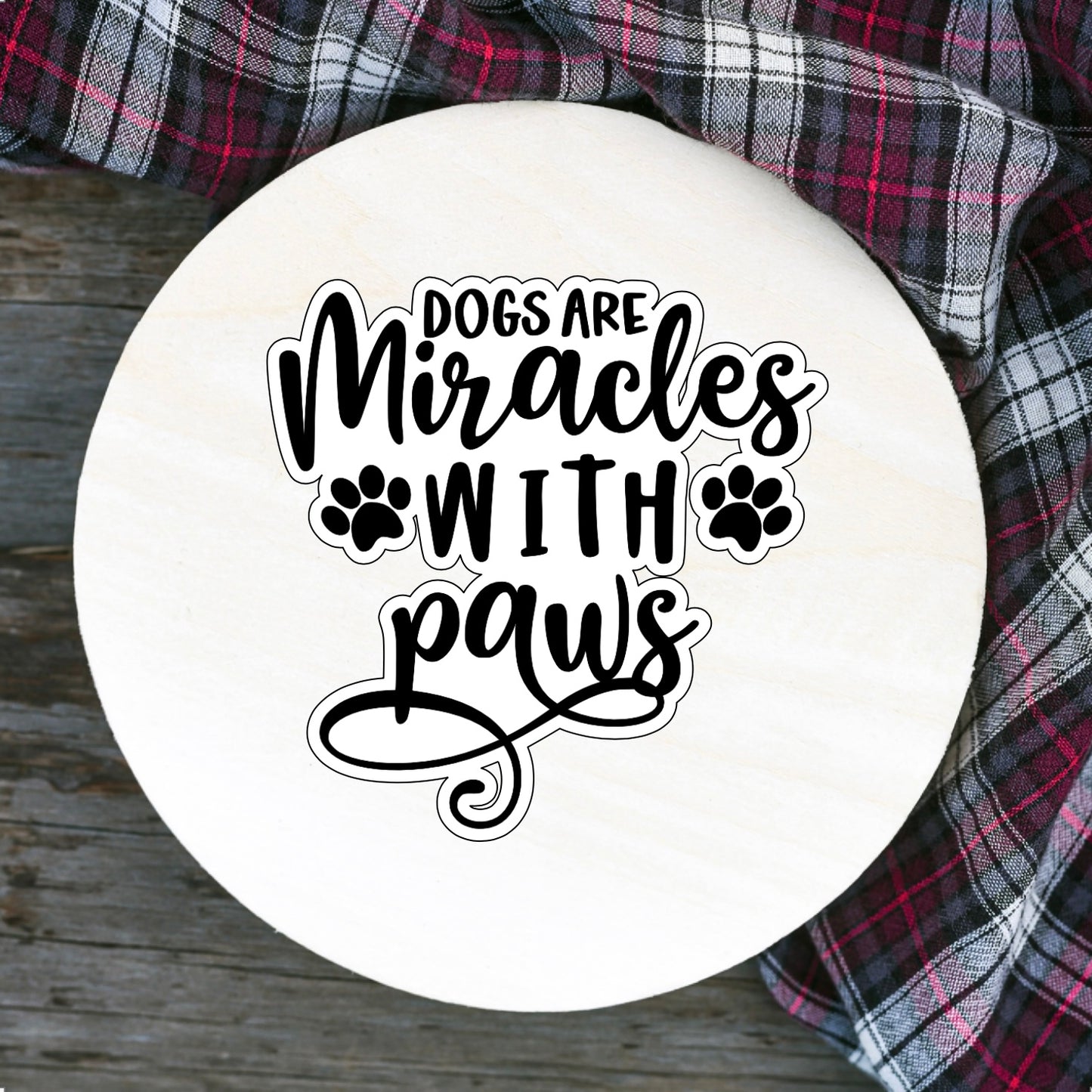 Dogs are Miracles with Paws Sticker