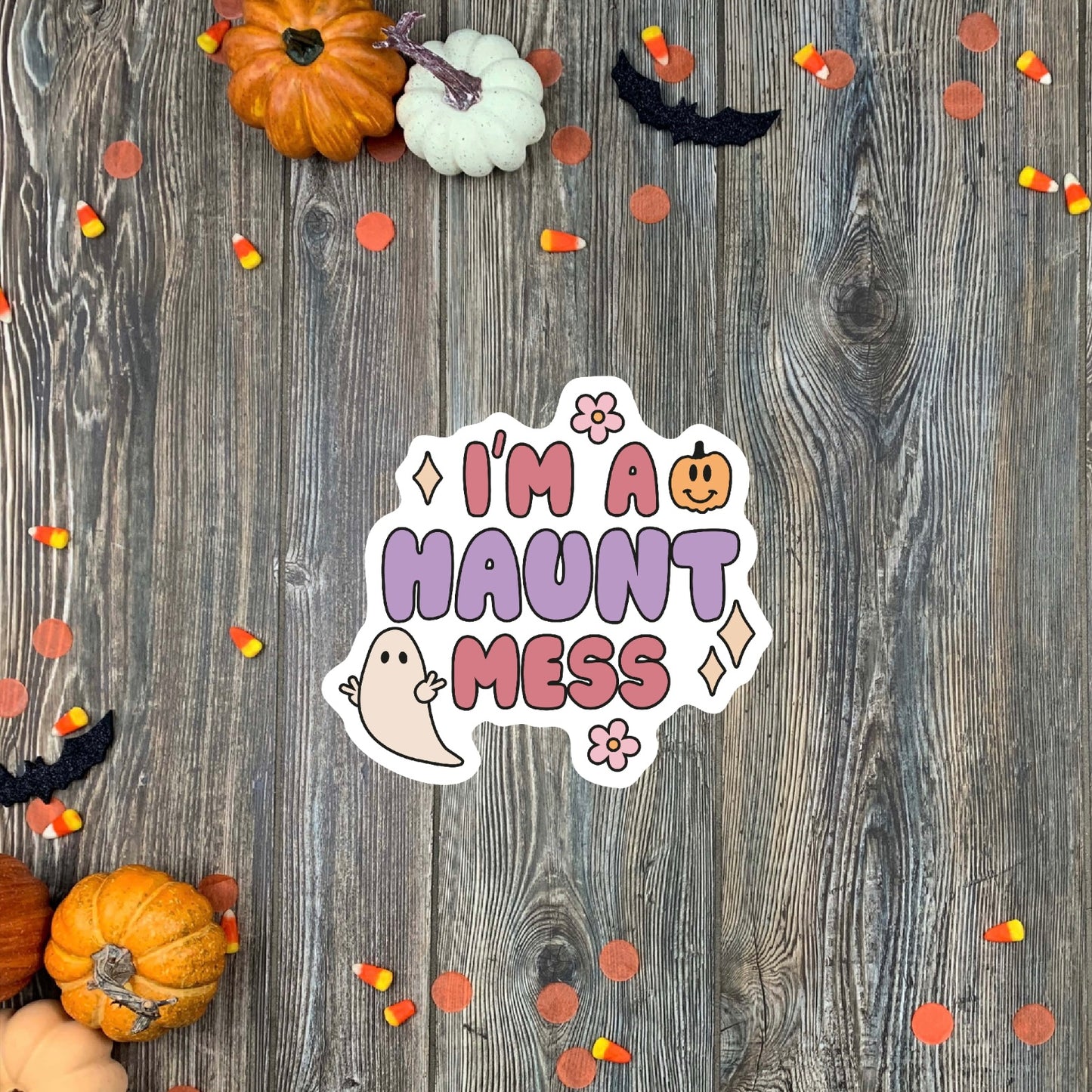 Haunt Mess Halloween Sticker