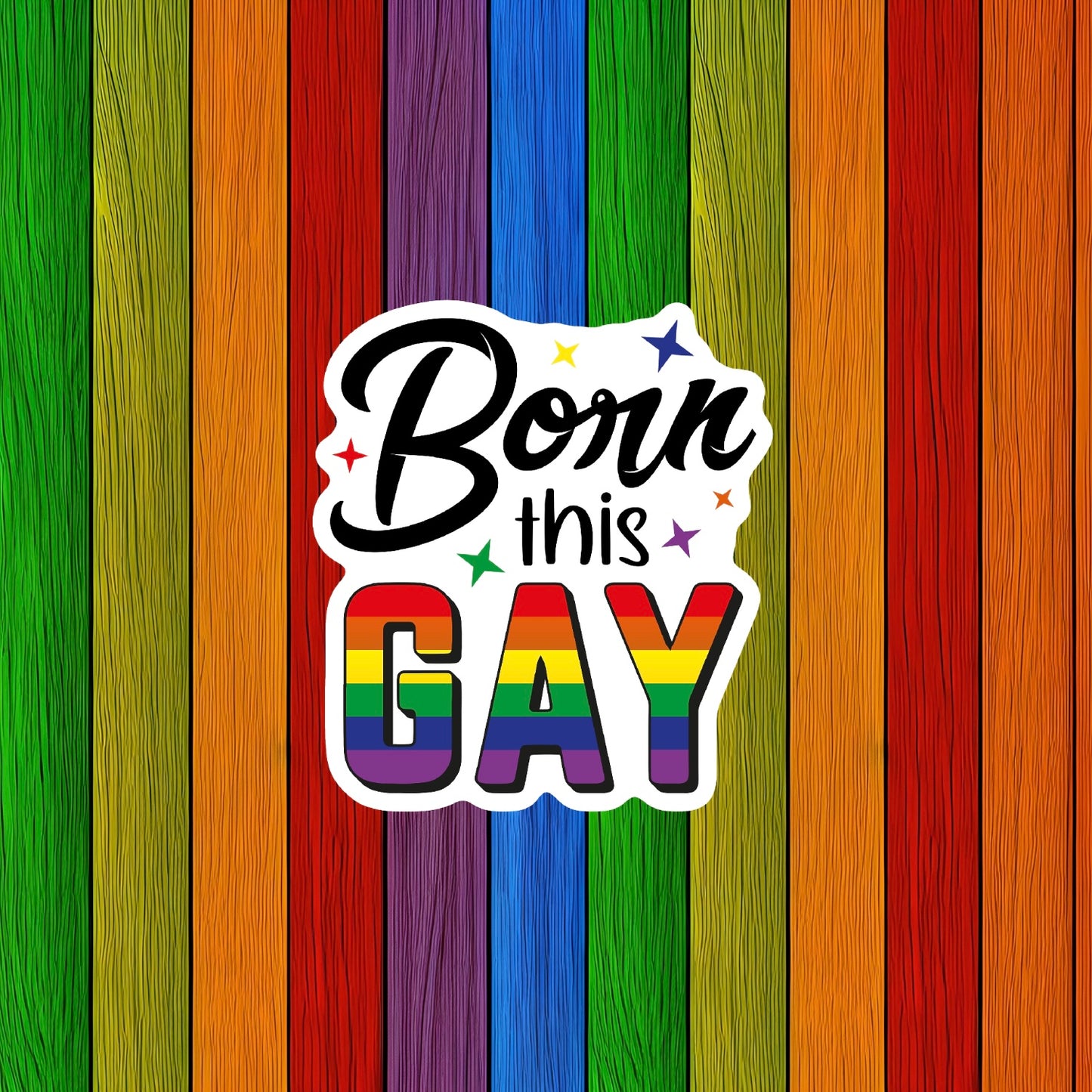 Born This Gay Sticker