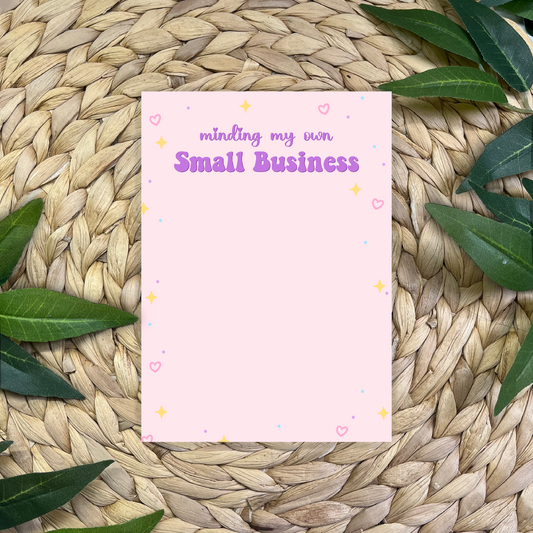 Minding My Own Small Business Notepad