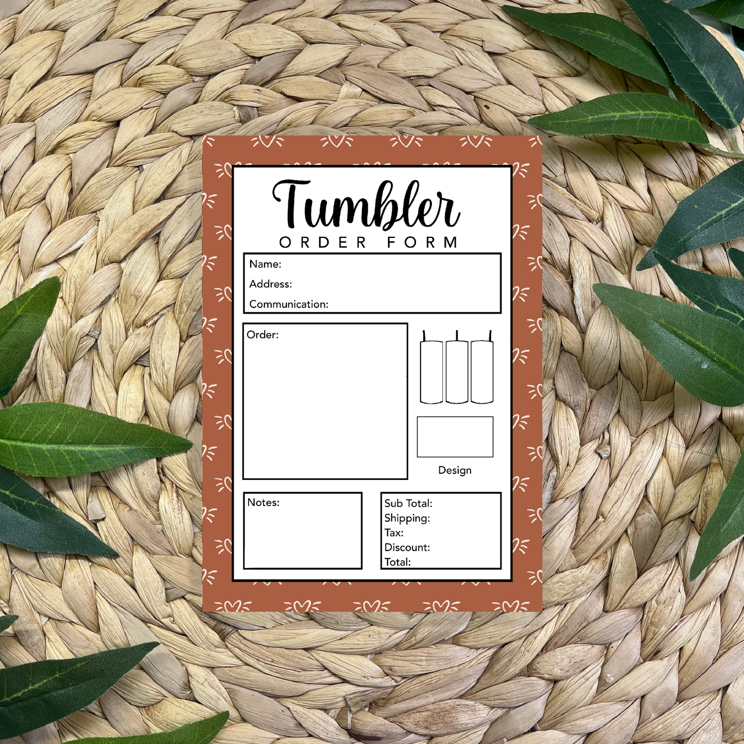 Tumbler Order Form Pad (50 pgs- 5x7 inches)