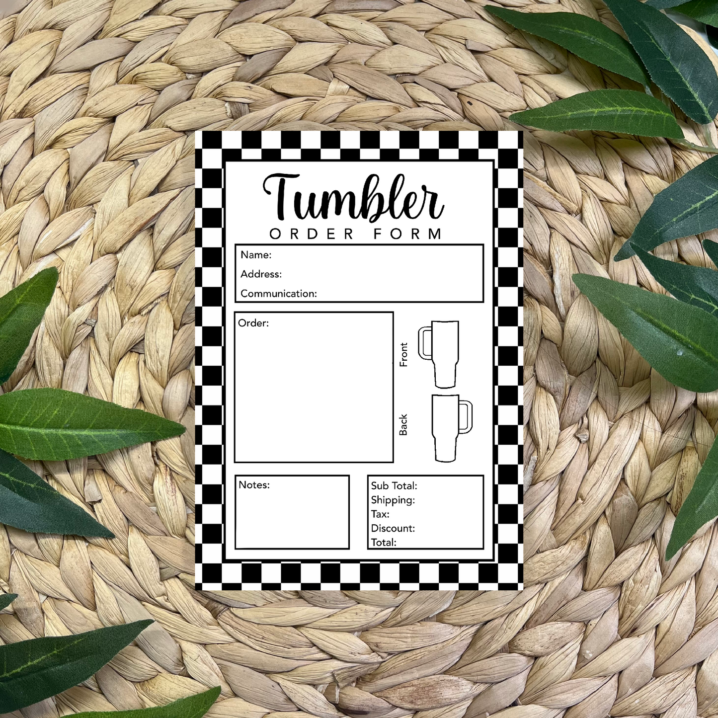 Tumbler Order Form Pad (50 pgs- 5x7 inches)
