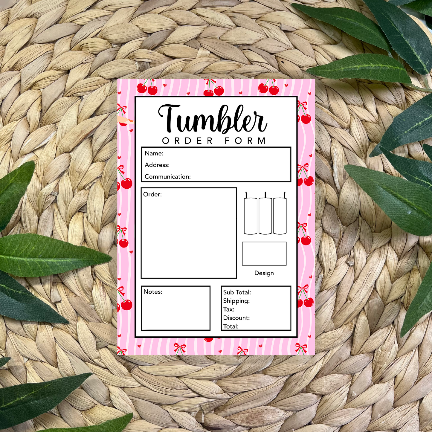 Tumbler Order Form Pad (50 pgs- 5x7 inches)