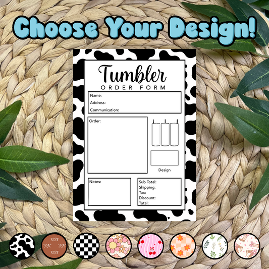 Tumbler Order Form Pad (50 pgs- 5x7 inches)